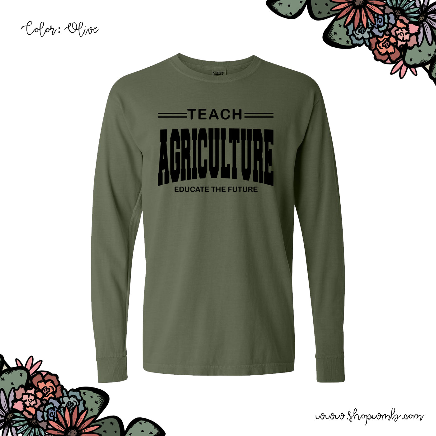 Teach Agriculture - Educate The Future LONG SLEEVE T-Shirt (S-3XL) - Multiple Colors!