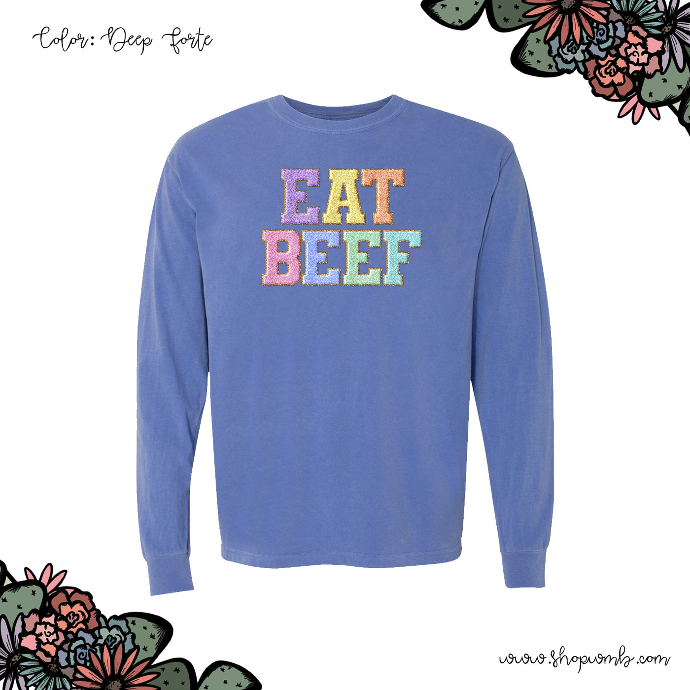 Faux Chenille Eat Beef LONG SLEEVE T-Shirt (S-3XL) - Multiple Colors!