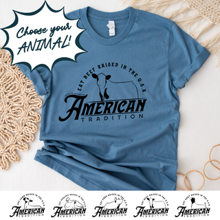 An American Tradition - Pick Your Animal  – Bella Canvas T-Shirt