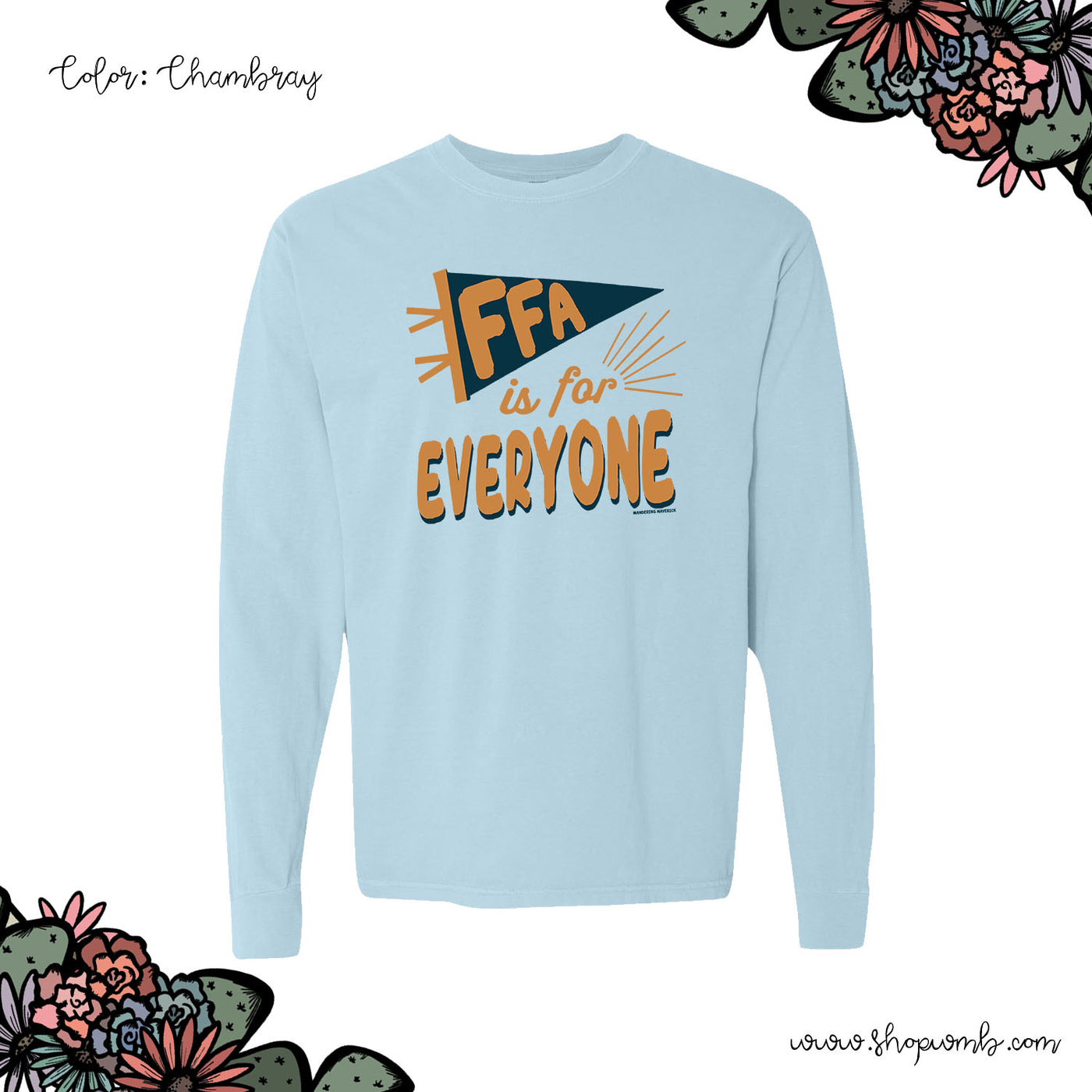 FFA IS FOR EVERYONE COLOR INK LONG SLEEVE T-Shirt (S-3XL) - Multiple Colors!
