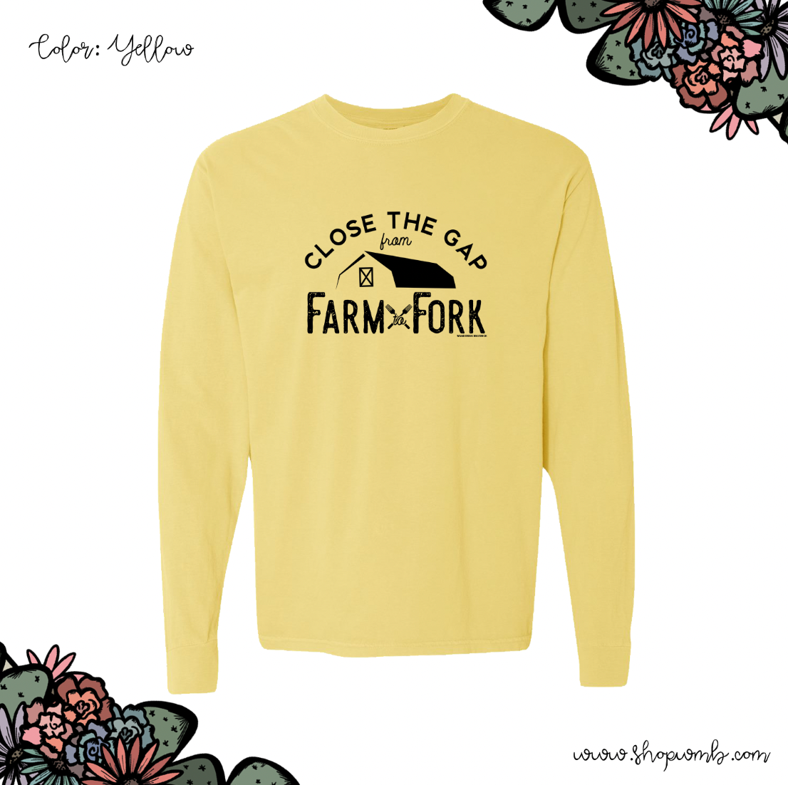Close The Gap From Farm To Fork LONG SLEEVE T-Shirt (S-3XL) - Multiple Colors!