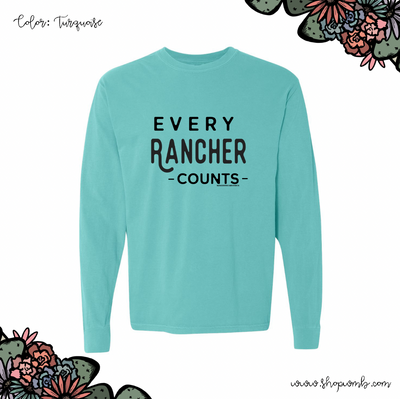 Every Rancher Counts LONG SLEEVE T-Shirt (S-3XL) - Multiple Colors!