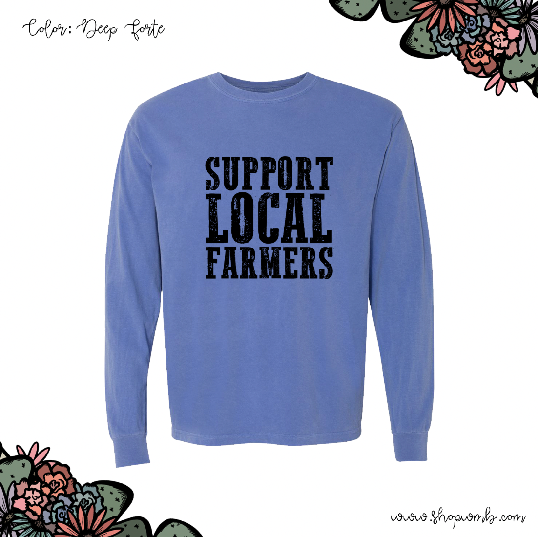 Support Local Farmers LONG SLEEVE T-Shirt (S-3XL) - Multiple Colors!
