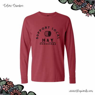 Support Local Hay Producers LONG SLEEVE T-Shirt (S-3XL) - Multiple Colors!