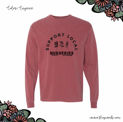 Support Local Nurseries LONG SLEEVE T-Shirt (S-3XL) - Multiple Colors!