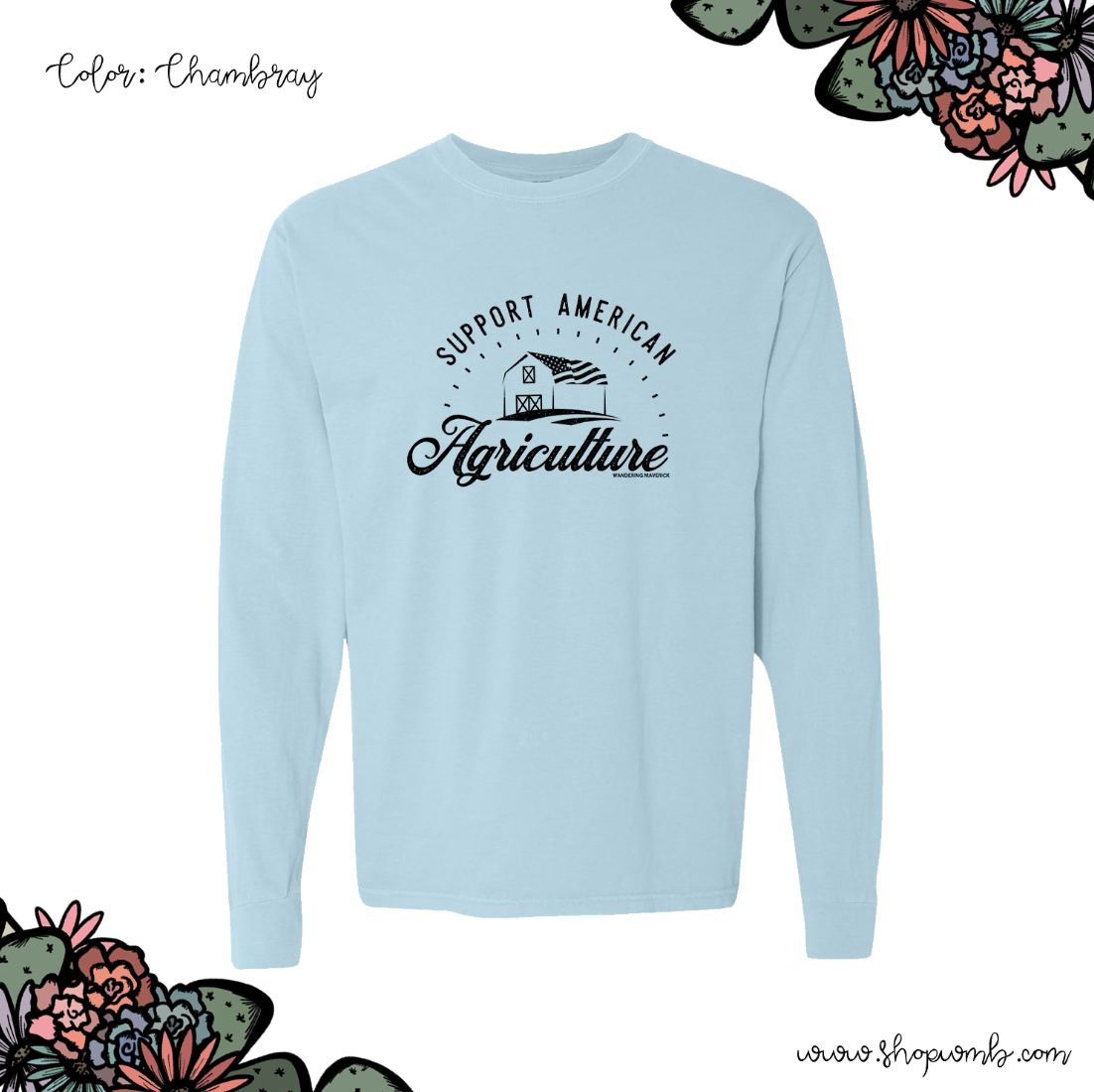 Support American Agriculture LONG SLEEVE T-Shirt (S-3XL) - Multiple Colors!
