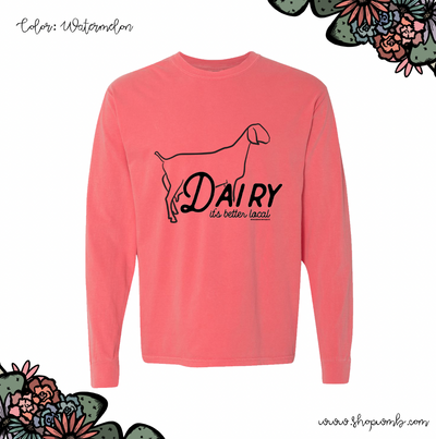 Dairy Goat It's Better Local LONG SLEEVE T-Shirt (S-3XL) - Multiple Colors!