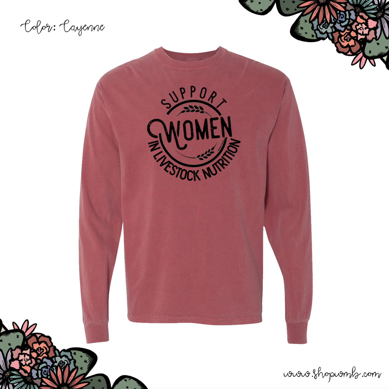 Support Women In Livestock Nutrition LONG SLEEVE T-Shirt (S-3XL) - Multiple Colors!