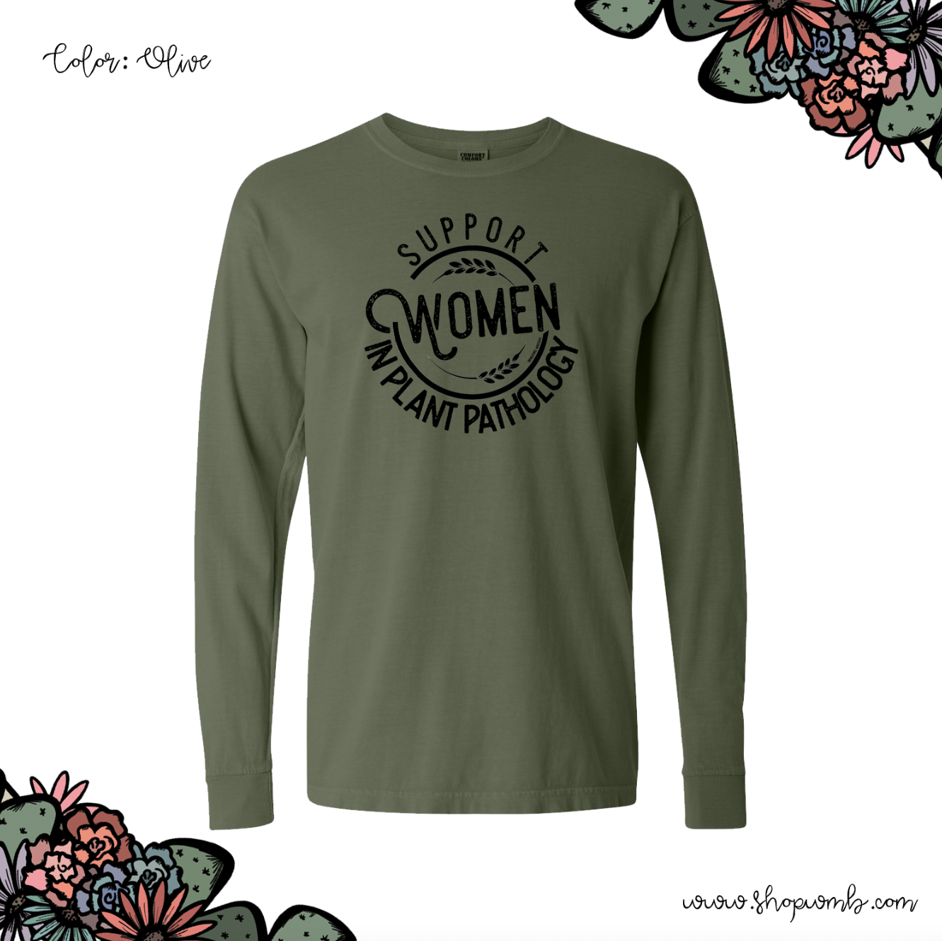 Support Women In Plant Pathology LONG SLEEVE T-Shirt (S-3XL) - Multiple Colors!