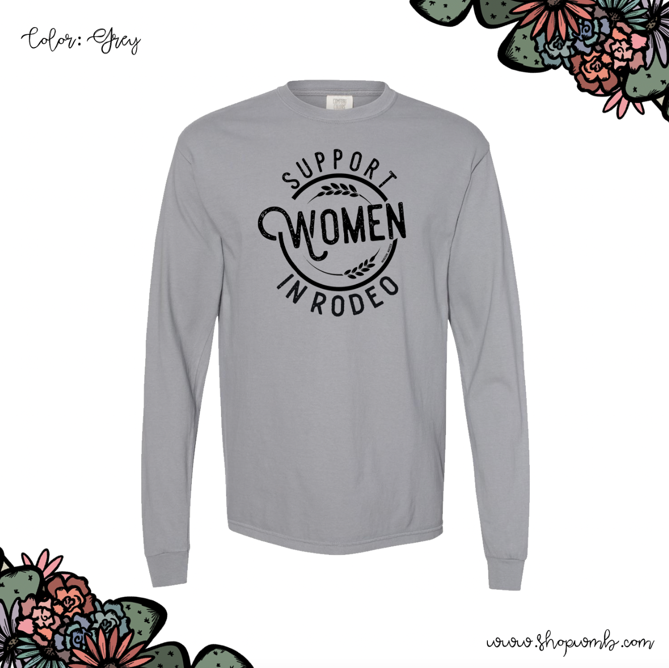Support Women In Rodeo LONG SLEEVE T-Shirt (S-3XL) - Multiple Colors!