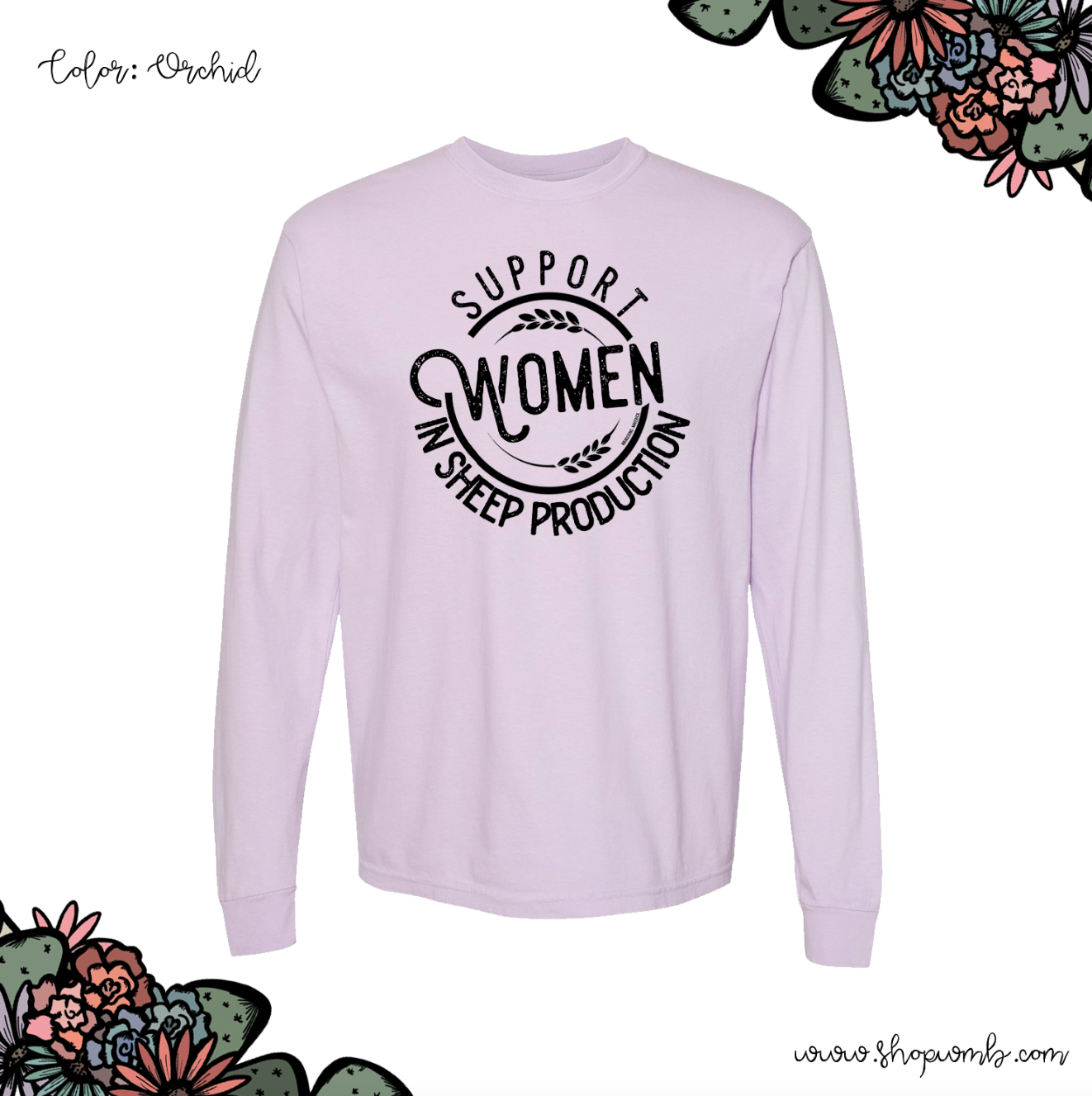 Support Women In Sheep Production LONG SLEEVE T-Shirt (S-3XL) - Multiple Colors!