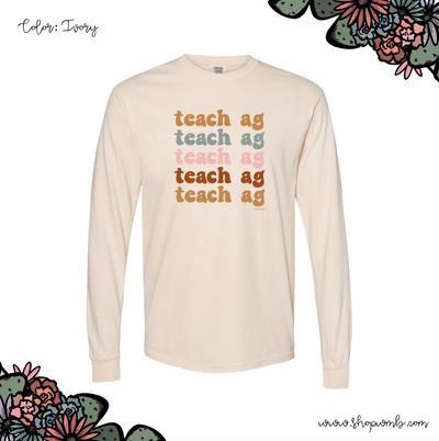 Groovy Teach Ag LONG SLEEVE T-Shirt (S-3XL) - Multiple Colors!