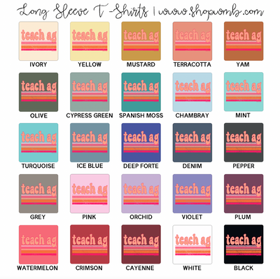 Peachy Teach Ag LONG SLEEVE T-Shirt (S-3XL) - Multiple Colors!