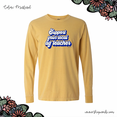 Retro Support Your Local Ag Teacher Blue & White LONG SLEEVE T-Shirt (S-3XL) - Multiple Colors!