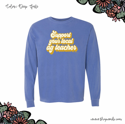Retro Support Your Local Ag Teacher Gold LONG SLEEVE T-Shirt (S-3XL) - Multiple Colors!