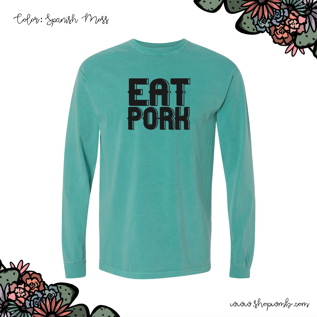 Eat Pork LONG SLEEVE T-Shirt (S-3XL) - Multiple Colors!