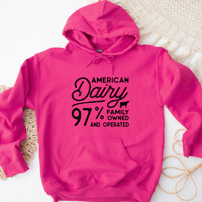 American Dairy 97% Family Owned And Operated Hoodie (S-3XL) Unisex - Multiple Colors!