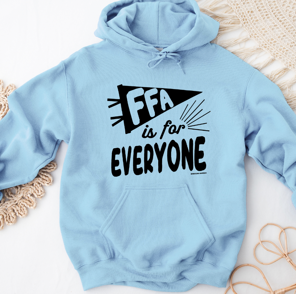 FFA Is For Everyone Hoodie (S-3XL) Unisex - Multiple Colors!
