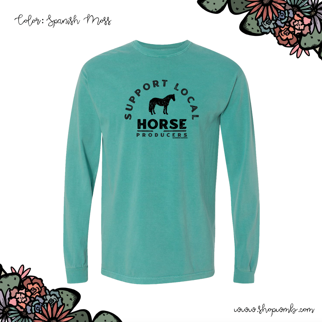 Support Local Horse Producers LONG SLEEVE T-Shirt (S-3XL) - Multiple Colors!
