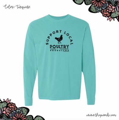Support Local Poultry Producers LONG SLEEVE T-Shirt (S-3XL) - Multiple Colors!