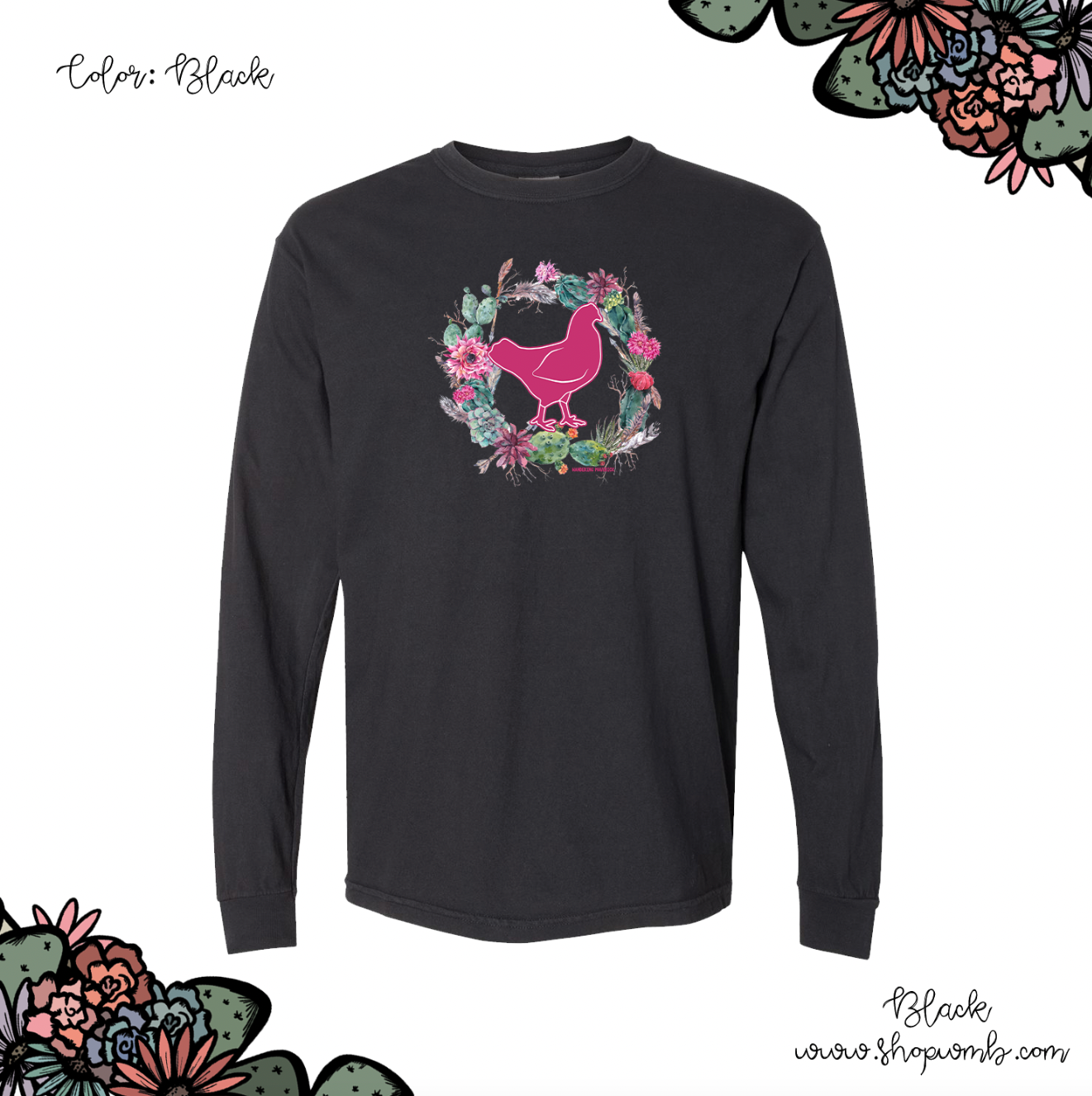 Chicken Cactus Wreath LONG SLEEVE T-Shirt (S-3XL) - Multiple Colors!