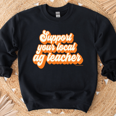 Retro Support Your Local Ag Teacher Orange Crewneck (S-3XL) - Multiple Colors!