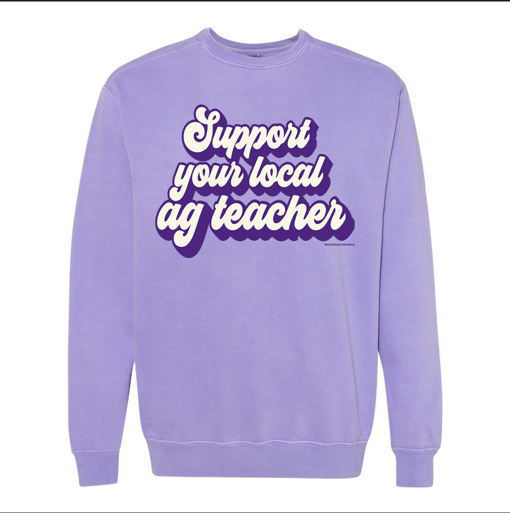 Retro Support Your Local Ag Teacher Purple Crewneck (S-3XL) - Multiple Colors!