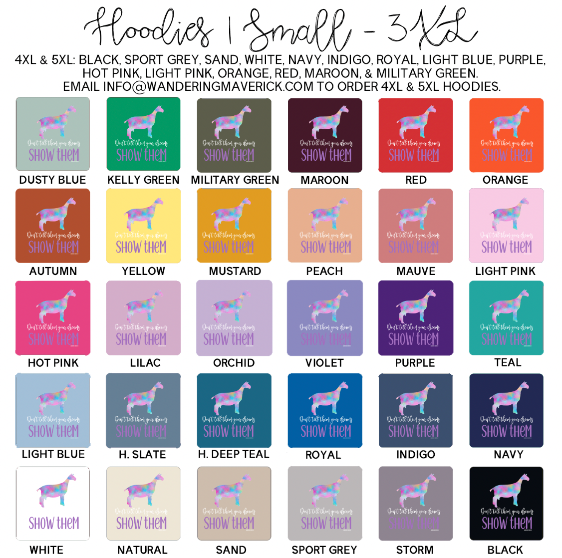 Show Them Dairy Goat Hoodie (S-3XL) Unisex - Multiple Colors!
