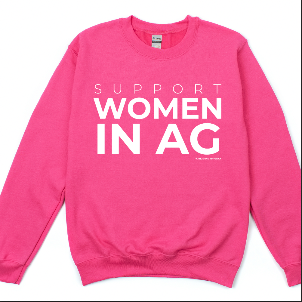 Support Women In Ag WHITE INK Crewneck (S-3XL) - Multiple Colors!