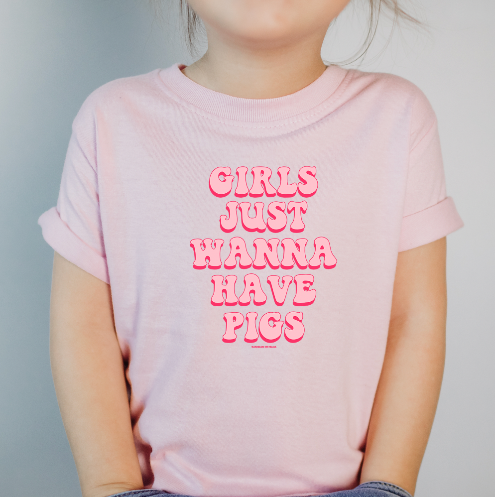 Girls Just Wanna Have Pigs One Piece/T-Shirt (Newborn - Youth XL) - Multiple Colors!
