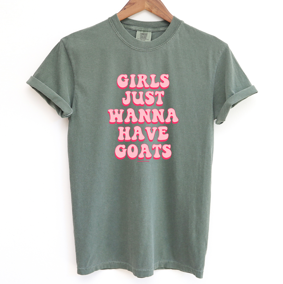 Girls Just Wanna Have Goats ComfortWash/ComfortColor T-Shirt (S-4XL) - Multiple Colors!