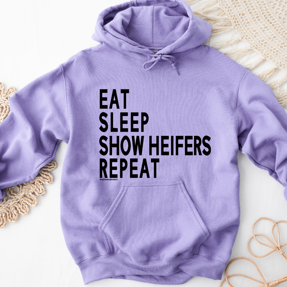 Eat Sleep Show Heifers Repeat Hoodie (S-3XL) Unisex - Multiple Colors!