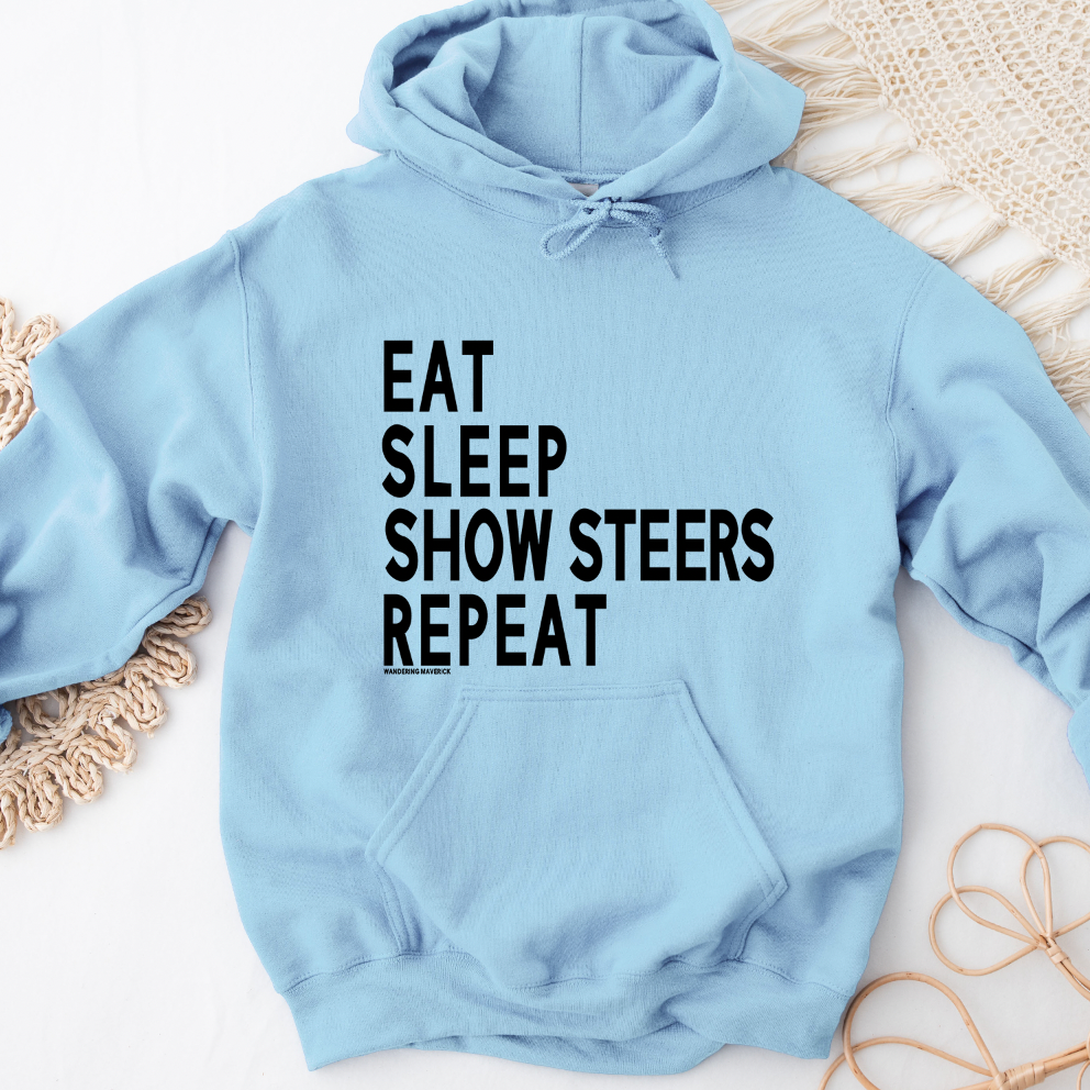 Eat Sleep Show Steers Repeat Hoodie (S-3XL) Unisex - Multiple Colors!