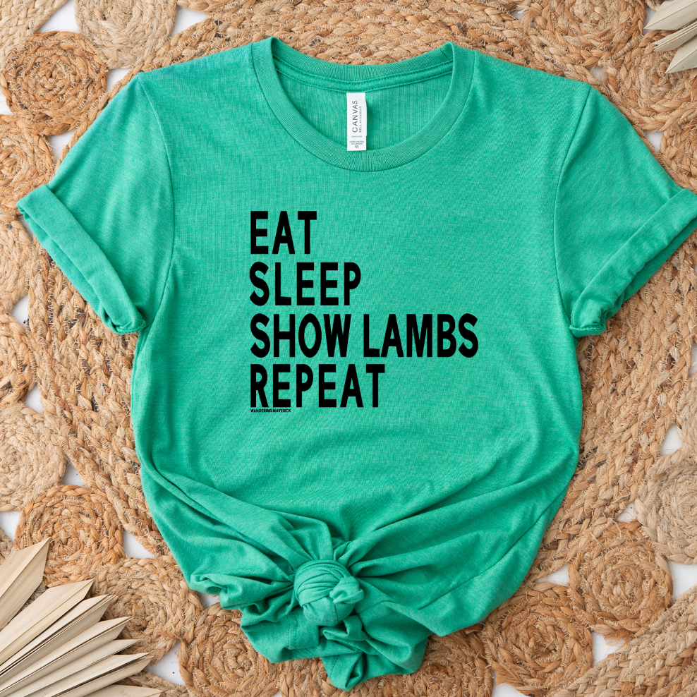 Eat Sleep Show Lambs Repeat T-Shirt (XS-4XL) - Multiple Colors!