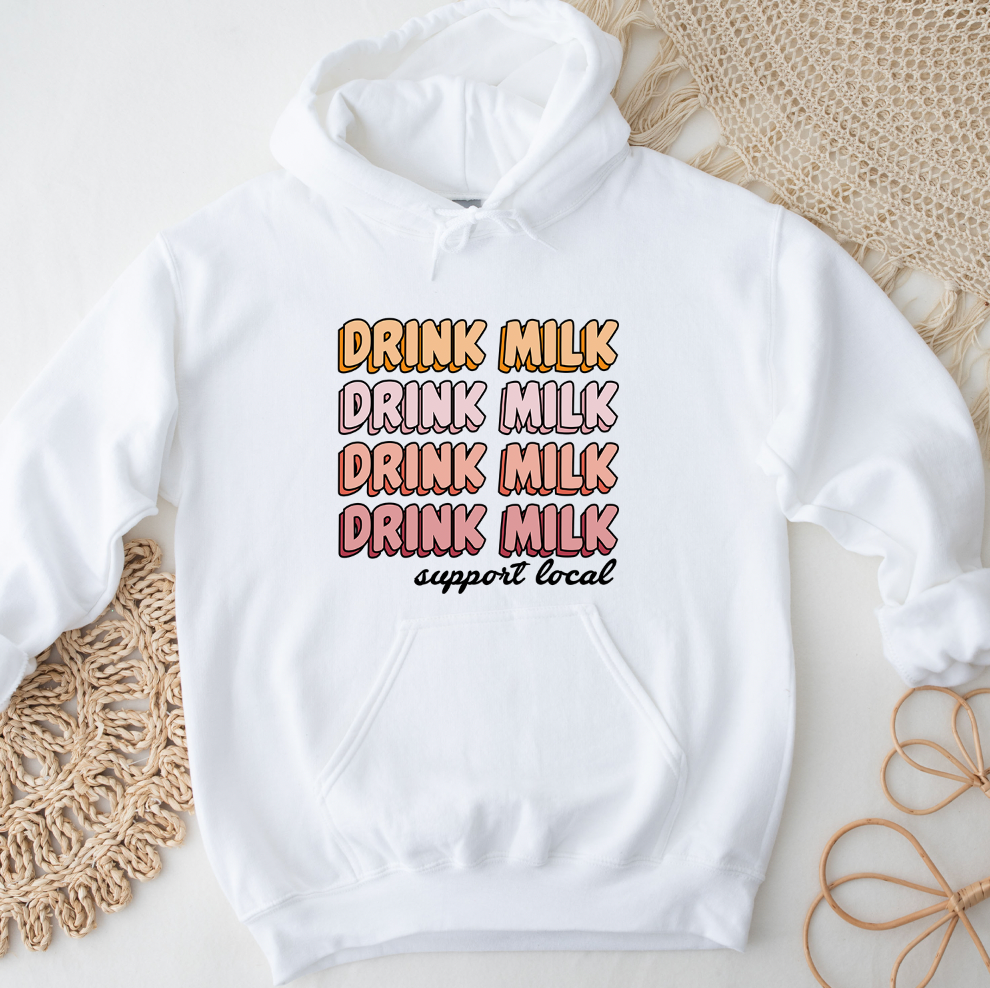 Groovy Drink Milk Support Local Hoodie (S-3XL) Unisex - Multiple Colors!