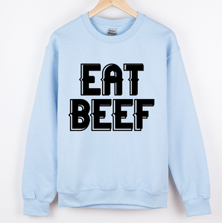 Eat Beef Font– Crewneck