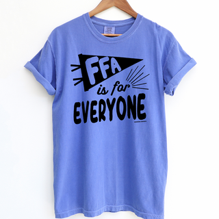 FFA Is For Everyone Black– Comfort Colors T-Shirt