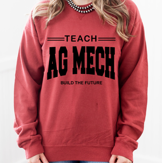 Teach Ag Mech Build the Future– Crewneck