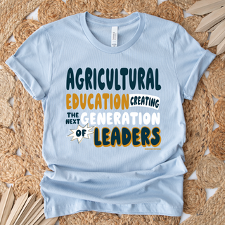 Agricultural Education Creating the Next Generation of Leaders- Bella Canvas T-Shirt