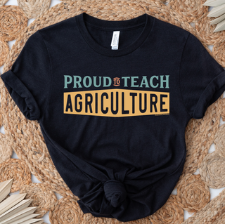 Proud to Teach Agriculture– Bella Canvas T-Shirt