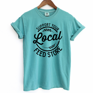 Support Local Feed Store– Comfort Colors T-Shirt