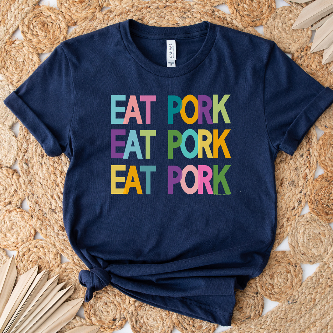 All The Colors Eat Pork T-Shirt (XS-4XL) - Multiple Colors!