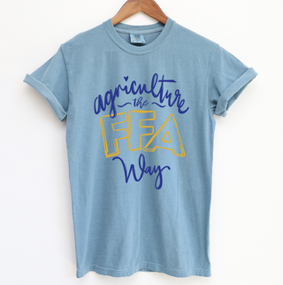 AGRICULTURE THE FFA WAY – Comfort Colors T-Shirt