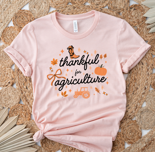 $20 TSHIRT TUESDAY - Orange Thankful for Ag -  Bella Canvas T-Shirt