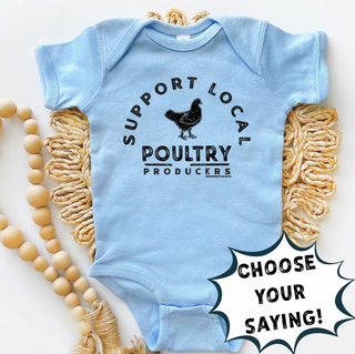 Support Local Producers -Chose Your Saying – Infant/Toddler/Youth