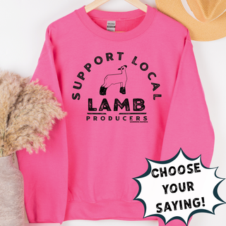Support Local Producers - Choose your saying – Crewneck