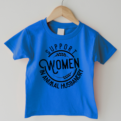 Support Women In Animal Husbandry One Piece/T-Shirt (Newborn - Youth XL) - Multiple Colors!
