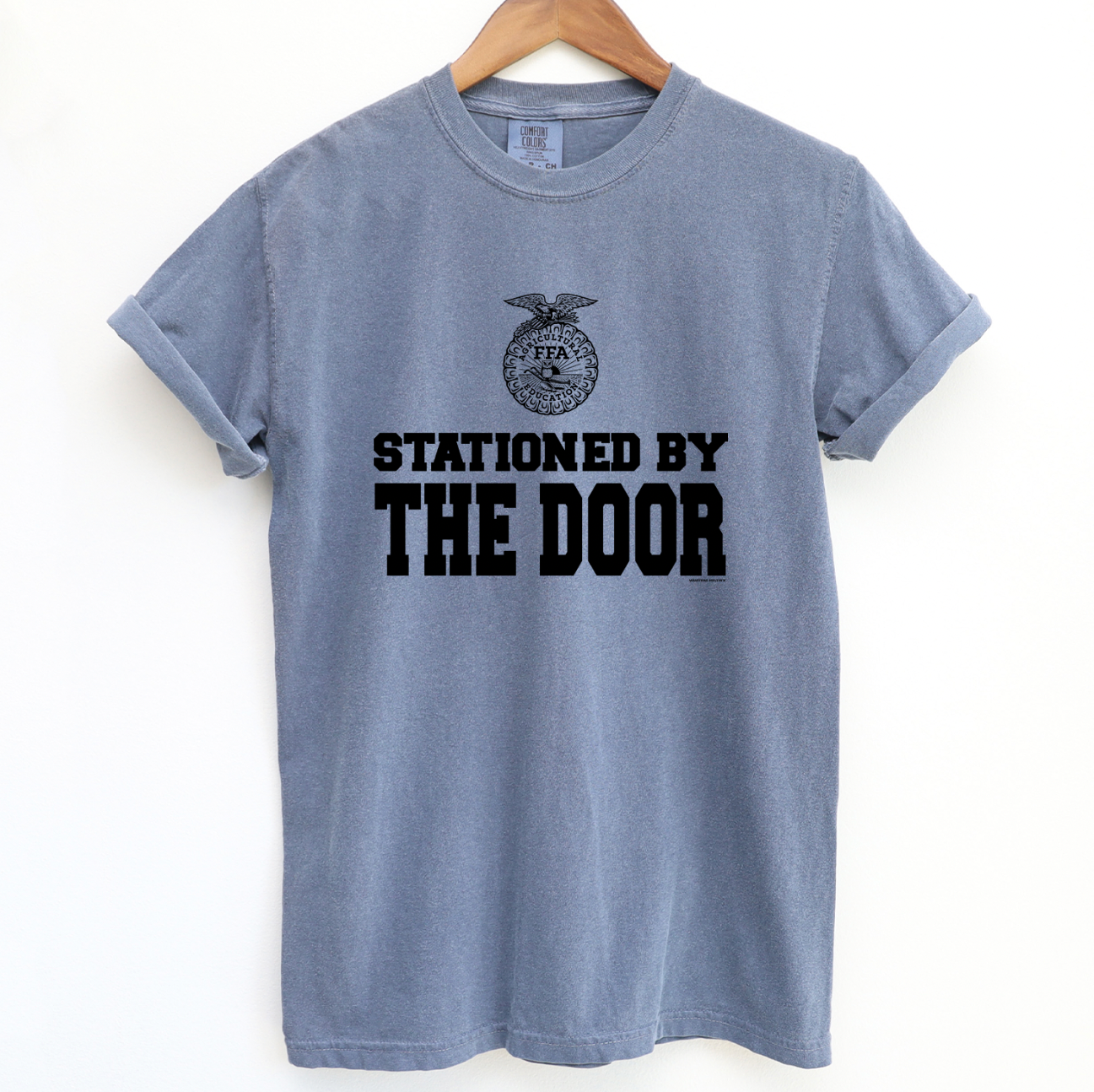 Stationed By The Door FFA ComfortWash/ComfortColor T-Shirt (S-4XL) - Multiple Colors!