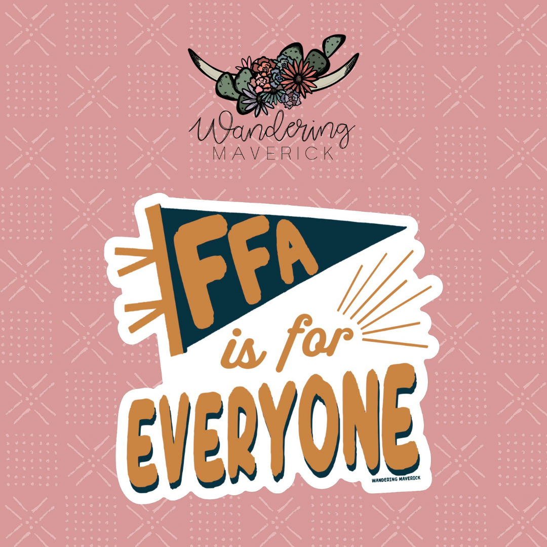 FFA Is For Everyone Sticker