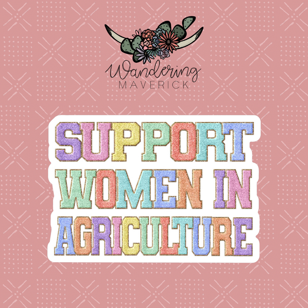Faux Chenille Support Women In Agriculture Sticker